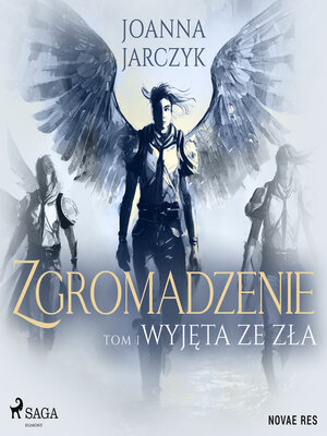 cover image of Zgromadzenie. Tom 1. Wyjęta ze zła